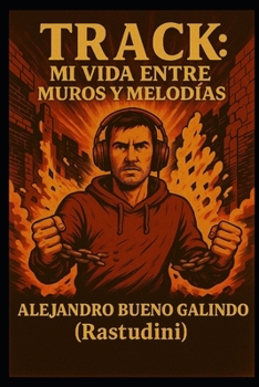 Paperback Track: Mi vida entre muros y melodíaa [Spanish] Book