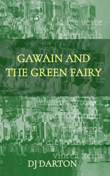 Gawain and the Green Fairy