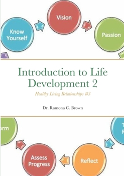 Paperback Introduction to Life Development 2: Healthy Living Relationships #3 Book