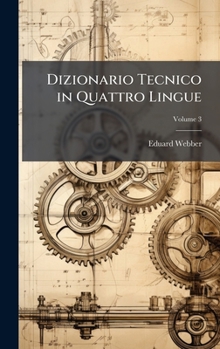 Hardcover Dizionario Tecnico in Quattro Lingue [Italian] Book