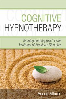 Paperback Cognitive Hypnotherapy: An Integrated Approach to the Treatment of Emotional Disorders Book