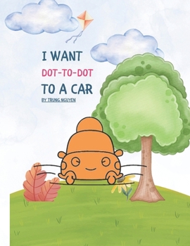 My First Cars Dot-to-Dot Book for Boys 4-6: Learn Numbers and Have Fun with Cool Car Activities for Kids