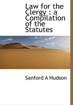 Paperback Law for the Clergy: A Compilation of the Statutes Book