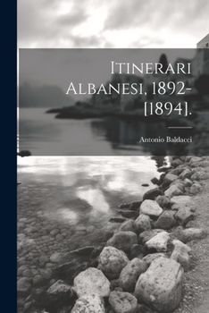 Paperback Itinerari Albanesi, 1892-[1894]. [Italian] Book