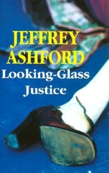 Hardcover Looking-Glass Justice Book