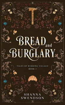 Bread and Burglary (Tales of Rydding Village)