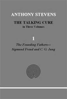 Paperback The Talking Cure. 2, Warring Egos, Object Relations and Attachment Theory: Psychotherapy Past, Present and Future Book