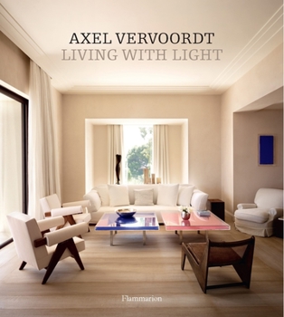 Hardcover Axel Vervoordt: Living with Light Book
