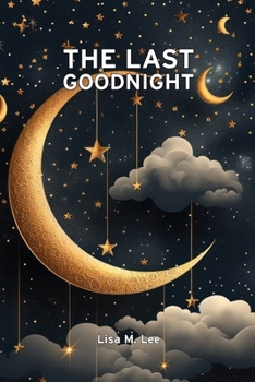 Paperback The Last Goodnight Book