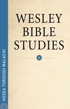 Paperback Wesley Bible Studies - Hosea Through Malachi Book