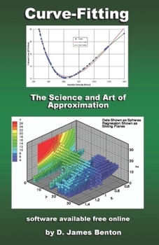 Paperback Curve-Fitting: The Science and Art of Approximation Book