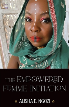 Paperback The Empowered Femme Initiation Book