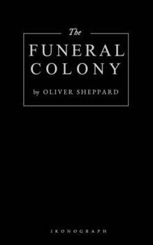Paperback The Funeral Colony Book