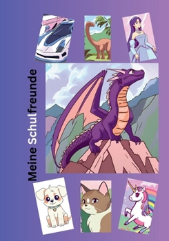 Meine Schulfreunde: Mixed Drachen Edition (German Edition)