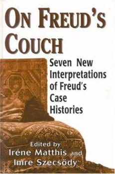 Hardcover On Freud's Couch: Seven New Interpretations of Freud's Case Histories Book