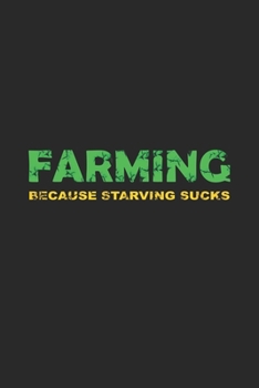 Farming because starving sucks: Hangman Puzzles Mini Game Clever Kids 110 Lined pages 6 x 9 in 15.24 x 22.86 cm Single Player Funny Great Gift