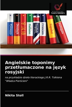 Paperback Angielskie toponimy przetlumaczone na język rosyjski [Polish] Book