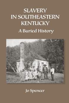 Paperback Slavery in Southeastern Kentucky: A Buried History Book