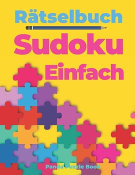 Paperback Rätselbuch Sudoku Einfach: Logikspiele Für Erwachsene [German] Book