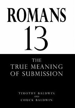Hardcover Romans 13: The True Meaning of Submission Book