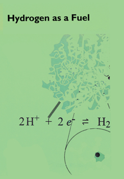 Paperback Hydrogen as a Fuel: Learning from Nature Book