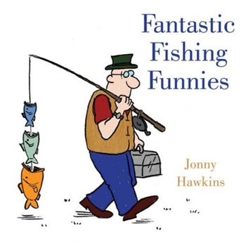 Hardcover Fantastic Fishing Funnies Book