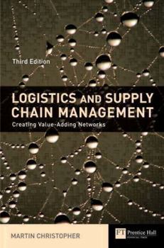 Hardcover Logistics & Supply Chain Management: Creating Value-Adding Networks Book