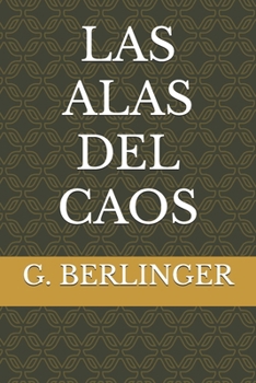 Paperback Las Alas del Caos [Spanish] Book