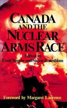 Hardcover Canada and the Nuclear Arms Race Book