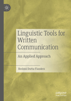 Hardcover Linguistic Tools for Written Communication: An Applied Approach Book