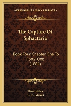 The Capture Of Sphacteria: Book Four, Chapter One To Forty-One