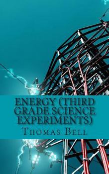 Paperback Energy (Third Grade Science Experiments) Book