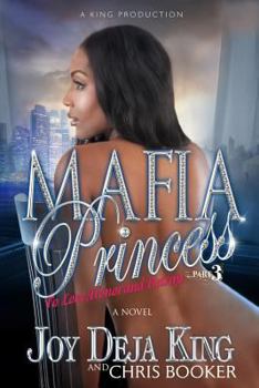 Paperback Mafia Princess Part 3: To Love, Honor and Betray Book