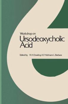 Paperback Workshop on Ursodeoxycholic Acid: Workshop Held in Cortina d'Ampezzo, March 1978 Book