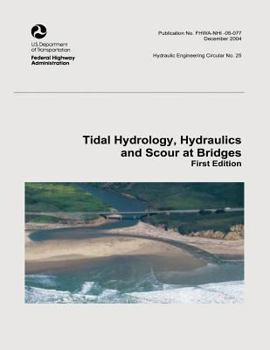 Paperback Tidal Hydrology, Hydraulics and Scour at Bridges Book