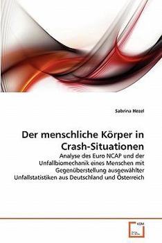 Paperback Der menschliche Körper in Crash-Situationen [German] Book