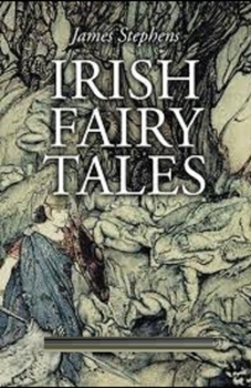 Irish Fairy Tales Illustrated