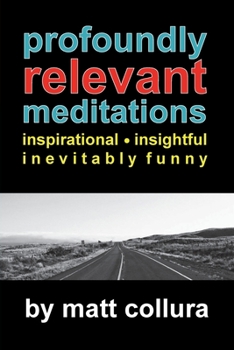 Paperback Profoundly Relevant Meditations Book