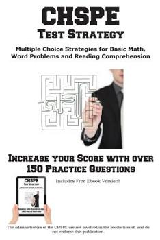 Paperback CHSPE Test Strategy!: Winning Multiple Choice Strategies for the California High School Proficiency Exam Book