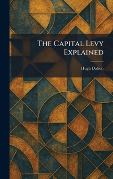 The Capital Levy Explained