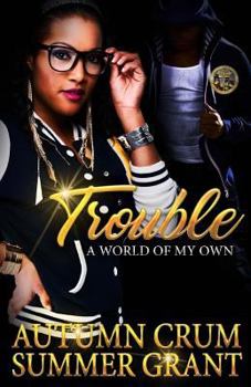 Paperback Trouble: A World of My Own Book