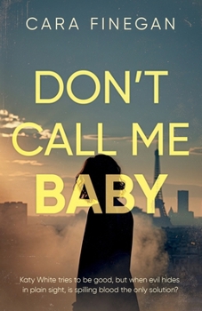 Paperback Don't Call Me Baby Book