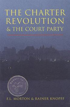 Paperback The Charter Revolution and the Court Party Book