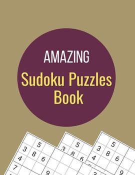 Amazing Sudoku Puzzles Book: 300 Medium to Hard Sudoku Puzzles with Solutions