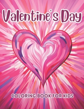 Paperback Valentine's Day Coloring Book for Kids Book