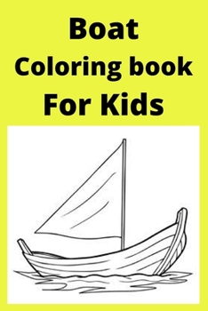 Paperback Boat Coloring book For Kids [Large Print] Book