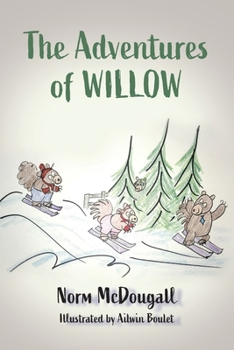 Paperback The Adventures of Willow Book