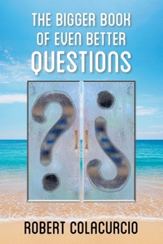 Paperback The Bigger Book of Even Better Questions Book
