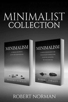 Paperback Minimalism: 2 Books in 1! 30 Days of Motivation and Challenges to Declutter Your Life and Live Better with Less, 50 Tricks & Tips Book