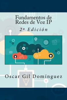 Paperback Fundamentos de Redes de Voz IP: 2a Edición [Spanish] Book